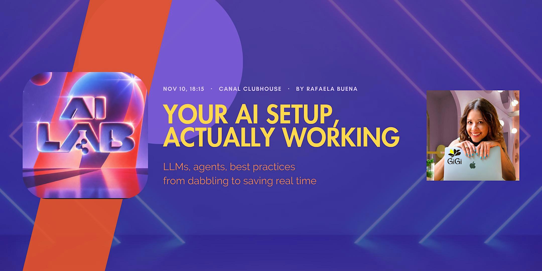 Your AI Setup, Actually Working: From Dabbling to Saving Real Time