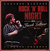 ROCK n ROLL NIGHT WITH JACOB TOLLIVER