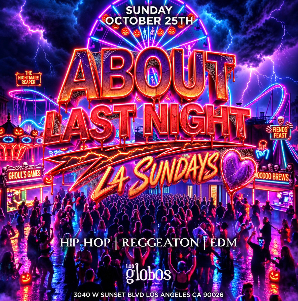 18+ SUNDAY ABOUT LAST NIGHT LOS GLOBOS