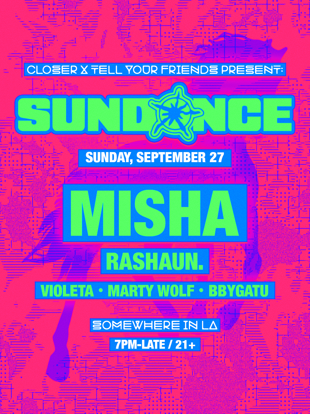 CLOSER x TYF present SUNDANCE with Misha
