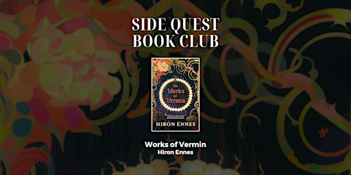 Side Quest Book Club: "Works of Vermin"