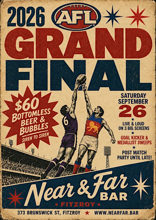 AFL Grand Final Day at Near & Far- $60 Bottomless Beer & Bubbles