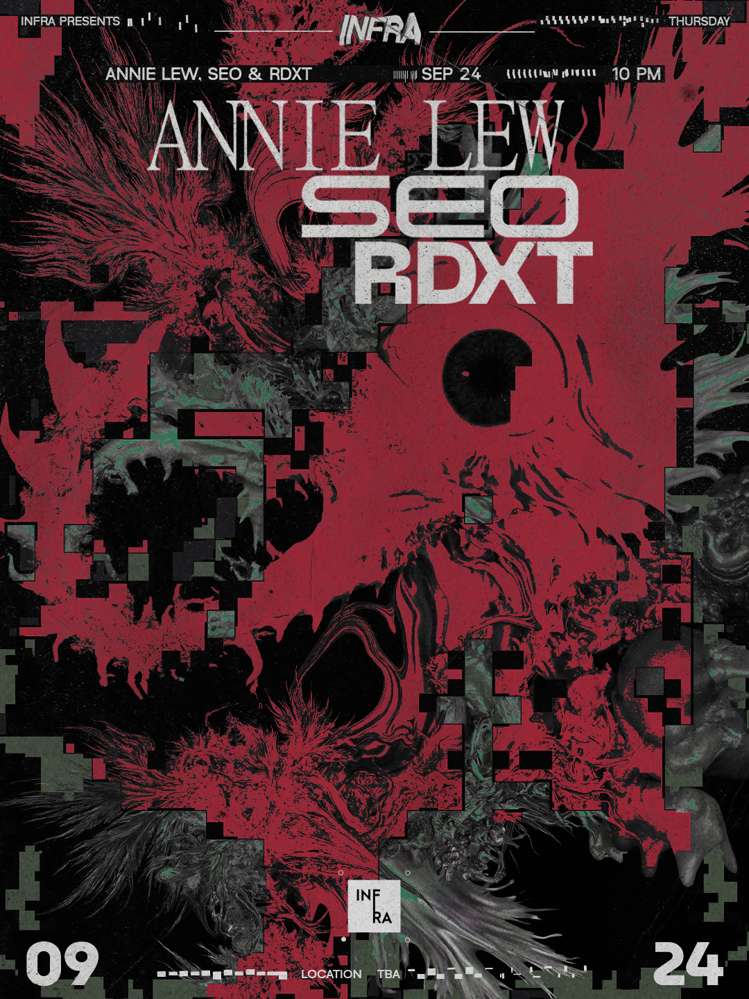 Infra presents: Annie Lew, Seo, & RDXT