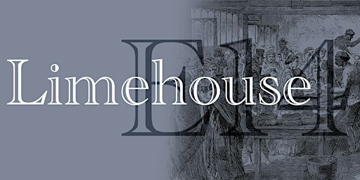 In the Footsteps of Mudlarks: Tuesday 6th October 2026, Limehouse