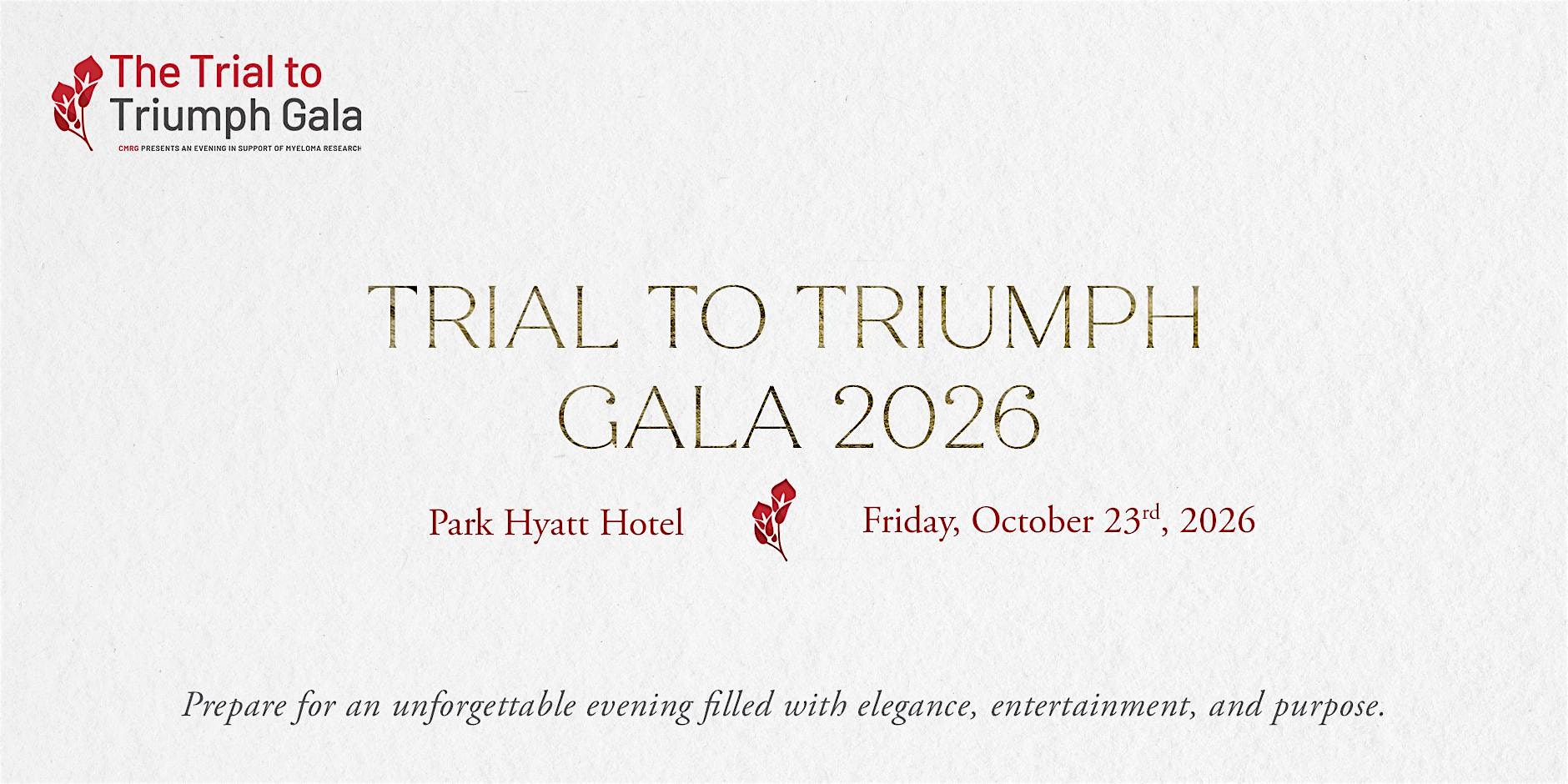 The Trial to Triumph Gala 2026