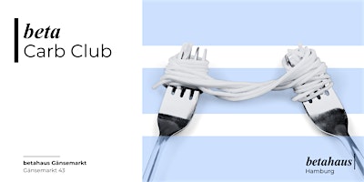 beta carb club | Lunchtime @Gänsemarkt