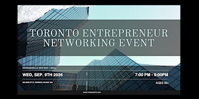 Toronto Entrepreneur Networking Event