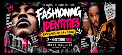 Fashion Identities in the Age of Representation Symposium & Exhibition