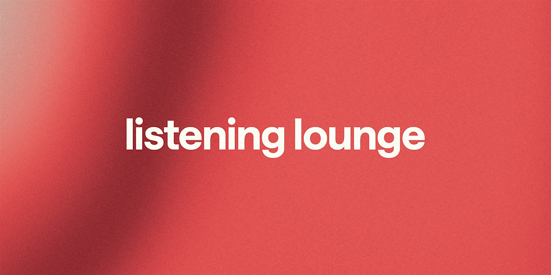 listening lounge - Malaysia 2026