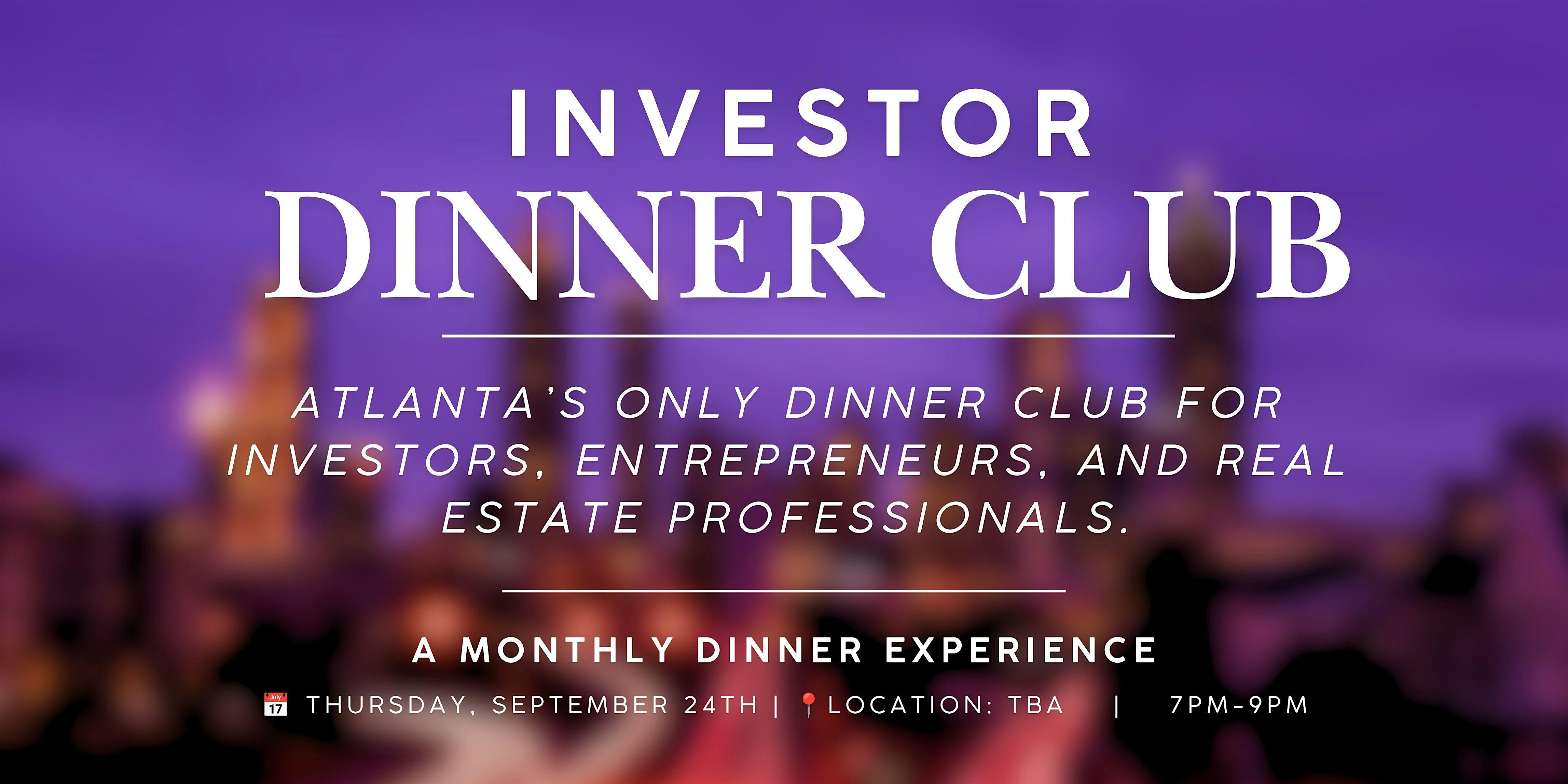 Investor Dinner Club | Real Estate Networking Event | Atlanta, GA