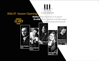 London Town Chamber Fest 2026-27 Season Opening with Mahler and Dvořák