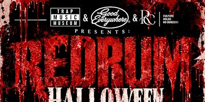 REDRUM: A Trap Music Museum Halloween Experience