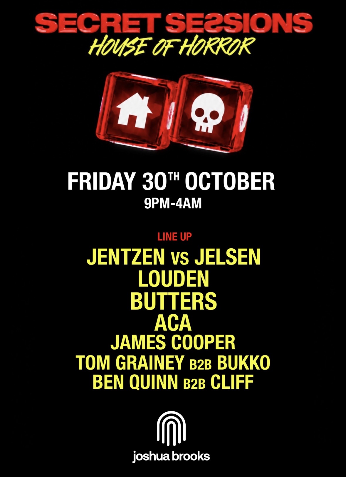 Joshua Brooks // House of Horrors - Fri 30 Oct with Jentzen vs Jelsen, Louden, butters