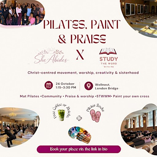 She Abides, Pilates, Paint, & Praise