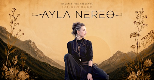 Ayla Nereo - Golden Hour | Vancouver
