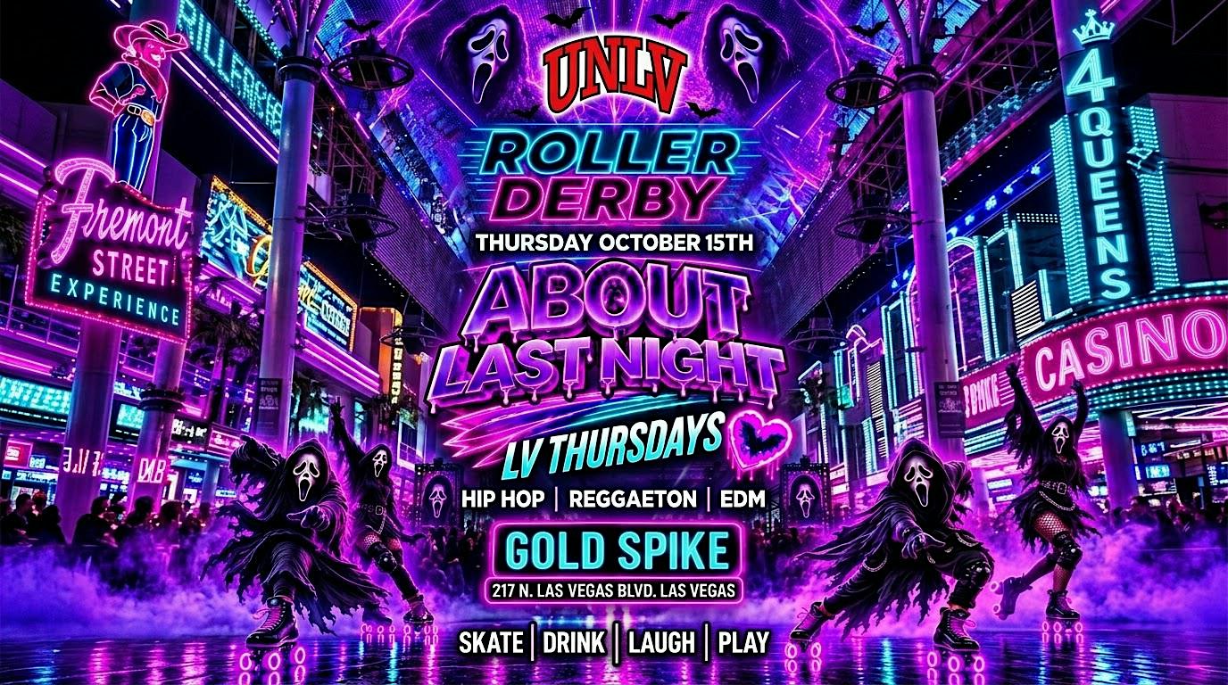18+THURSDAY ABOUT LAST NIGHT OCT 15 GOLD SPIKE  FREE W/RSVP