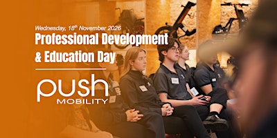 Push Mobility Melbourne Professional Development & Education Day