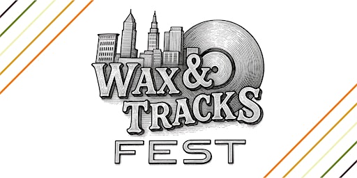 Wax & Tracks Fest 2026