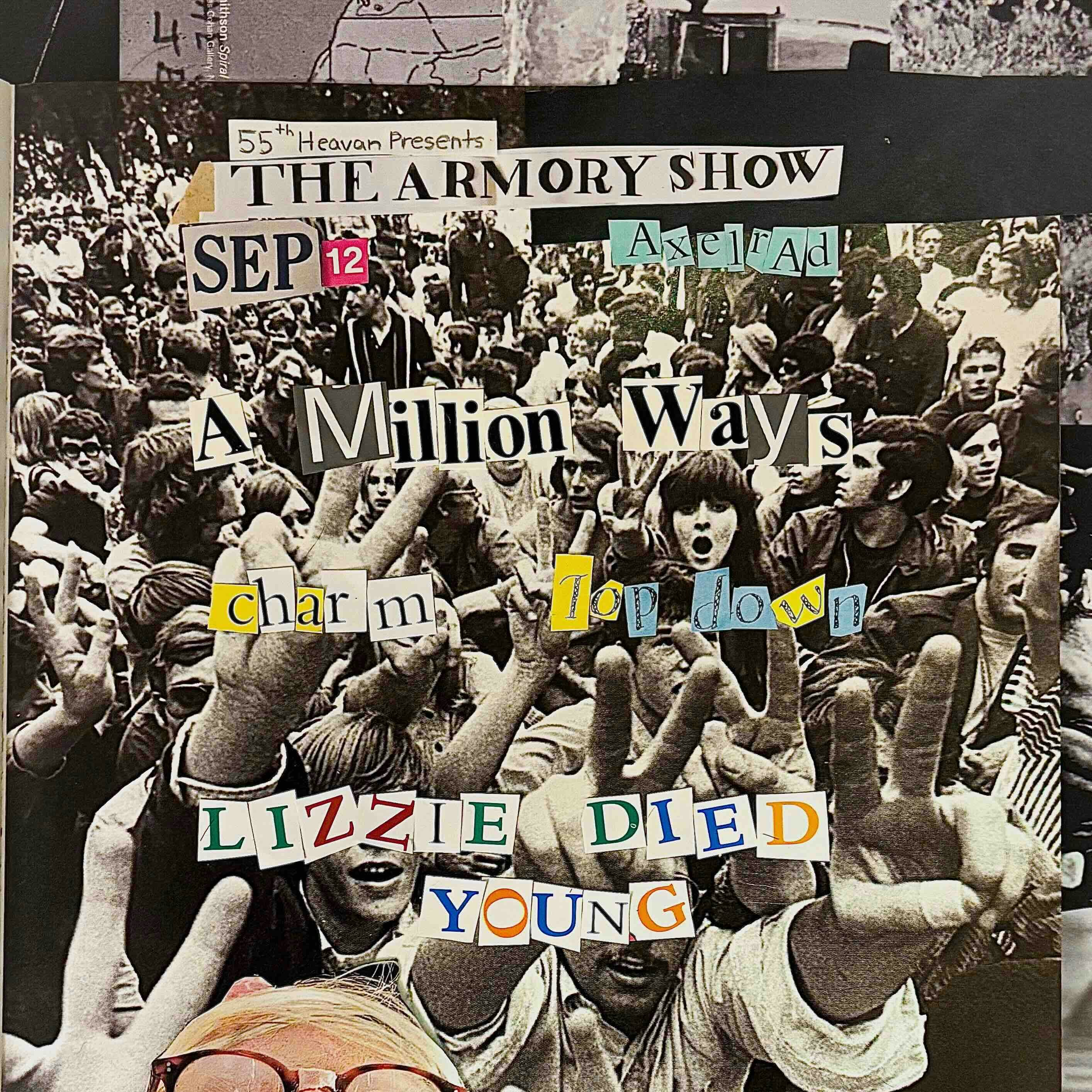 The Armory Show: Lizzie Died Young, Charm, Top Down, A Million Ways
