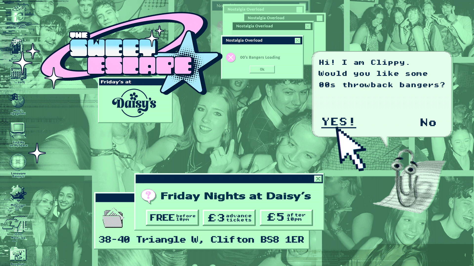 Sweet Escape - Every Friday
