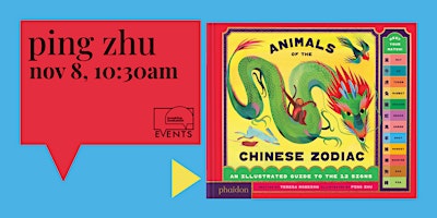 STORY HOUR! Ping Zhu: Animals of the Chinese Zodiac