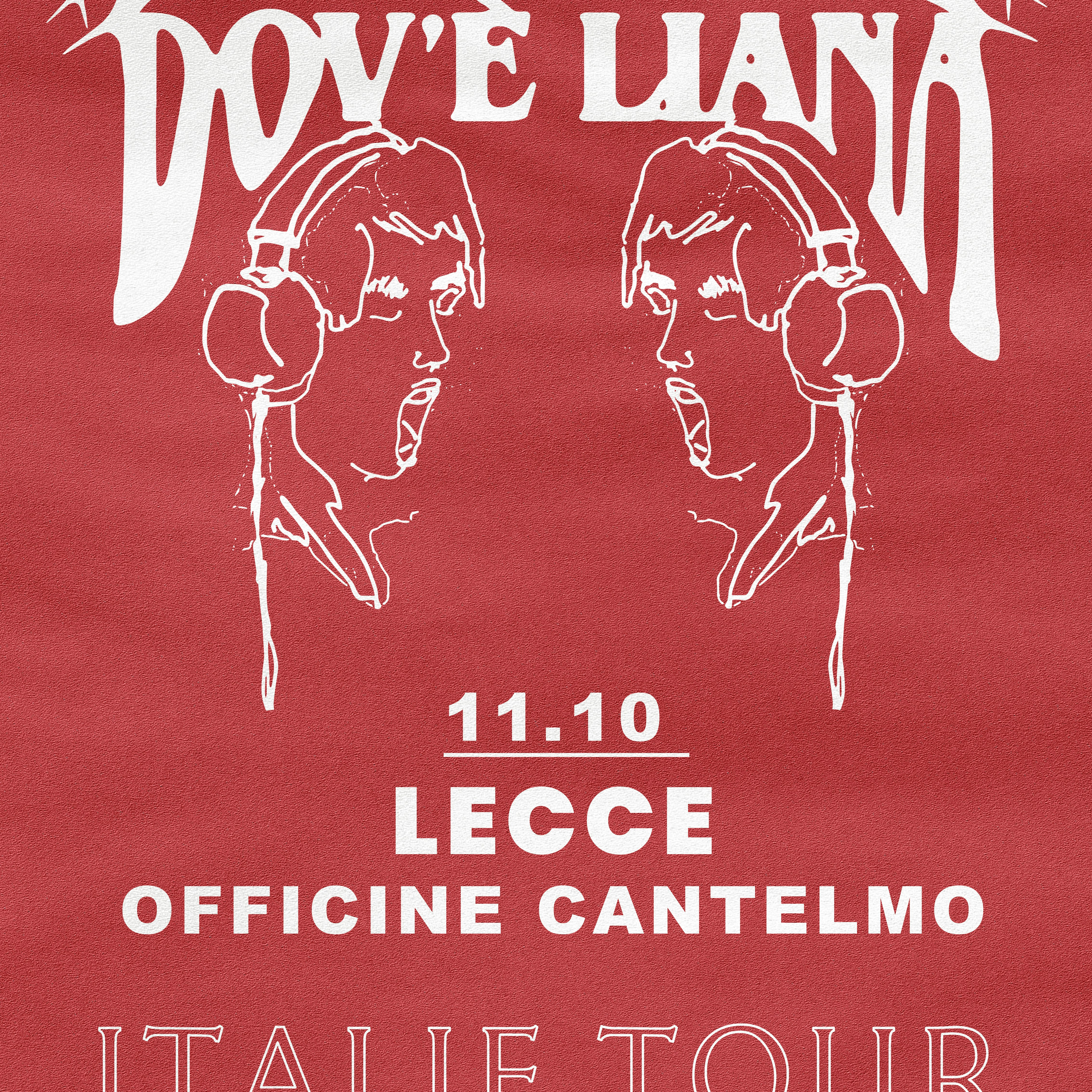 Dov'è Liana alle Officine Cantelmo