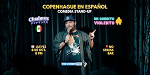 Copenhague en Español #15 - Show de comedia stand-up con Chadmax de México