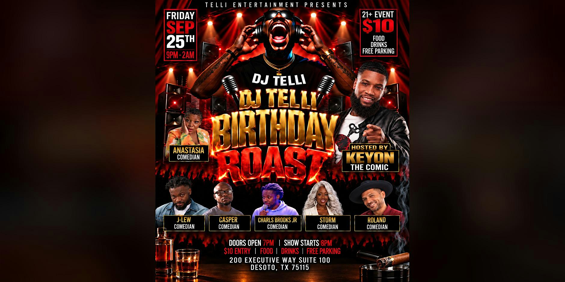 DJ Telli Birthday Roast