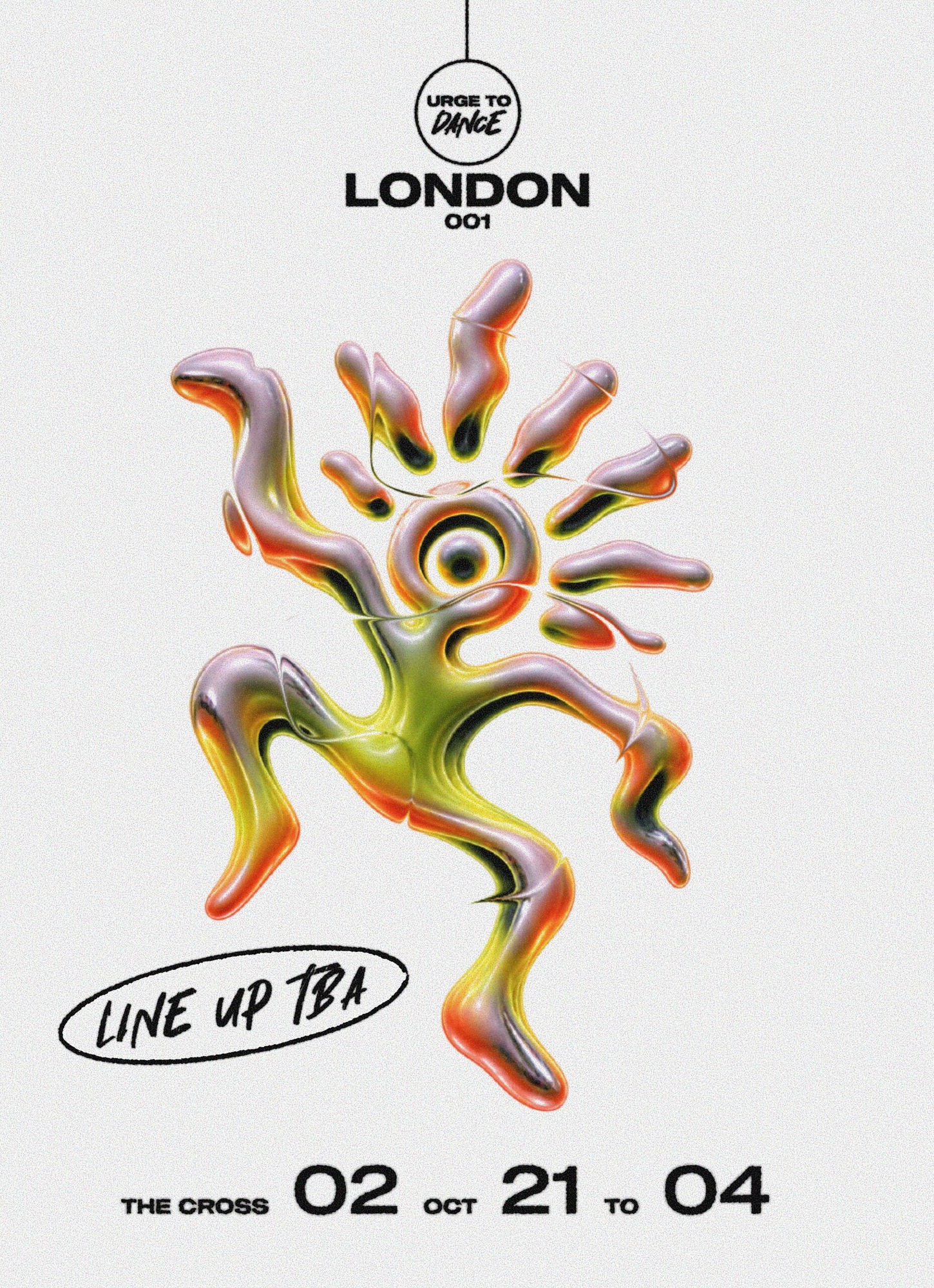 Urge To Dance - London 001 - Line Up TBA