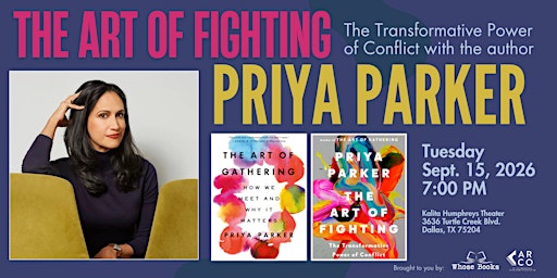 The Art of Fighting with author Priya Parker