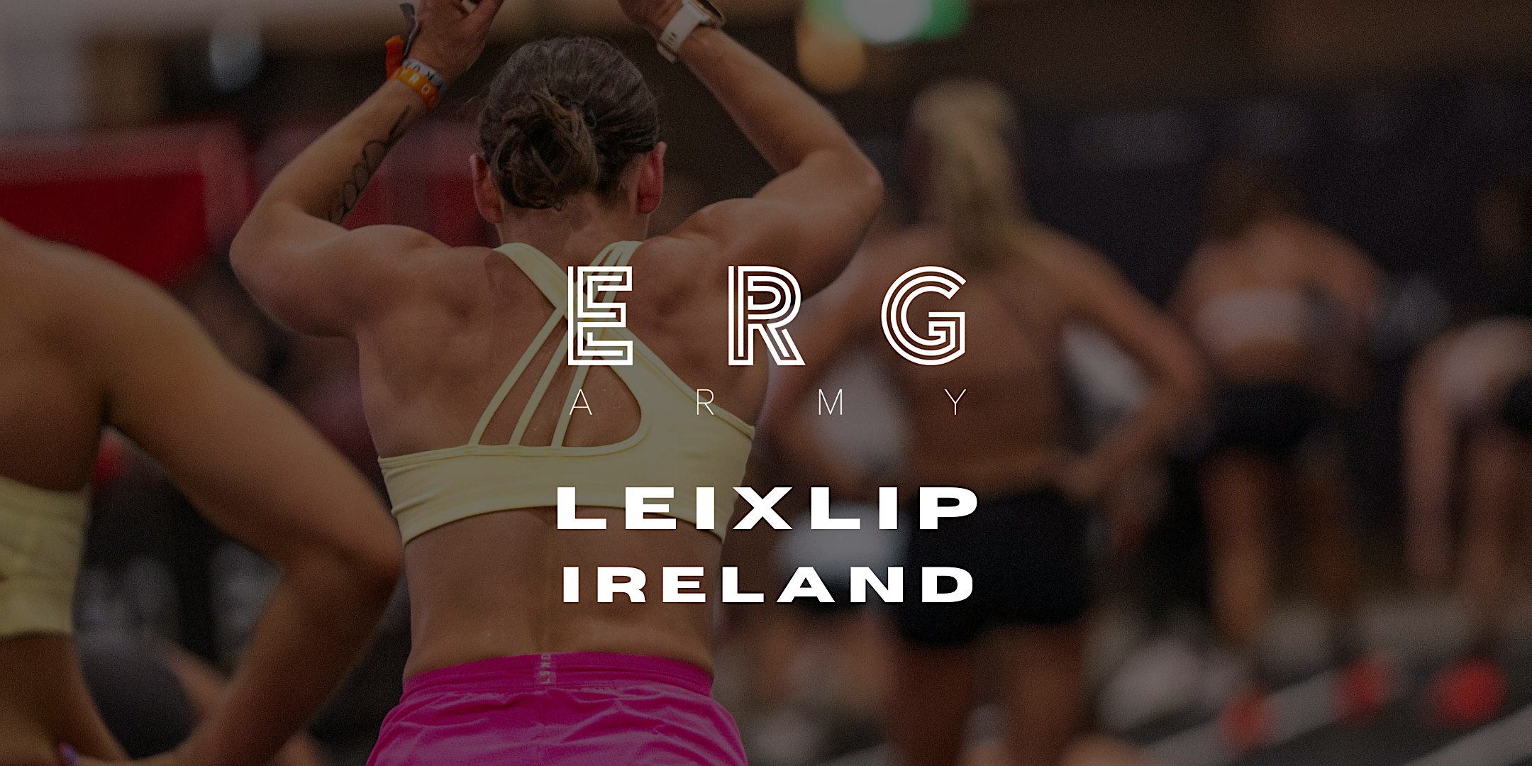 ERG ARMY: THE COMPLETE HYBRID ATHLETE IRELAND
