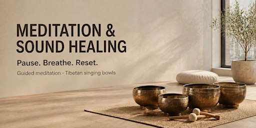 Meditation and Sound Healing