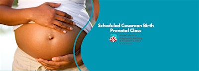In-Person Scheduled Cesarean Birth Prenatal Class