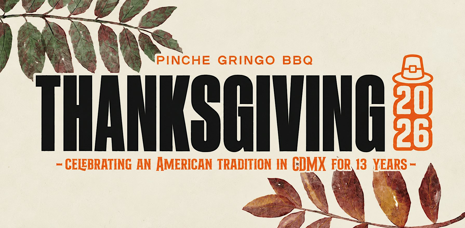 Thanksgiving Dinner 2026 at Pinche Gringo BBQ Patio - Narvarte