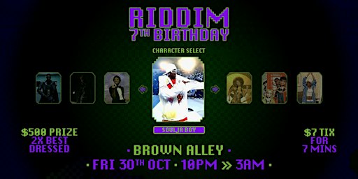 RIDDIM: 7TH BDAY