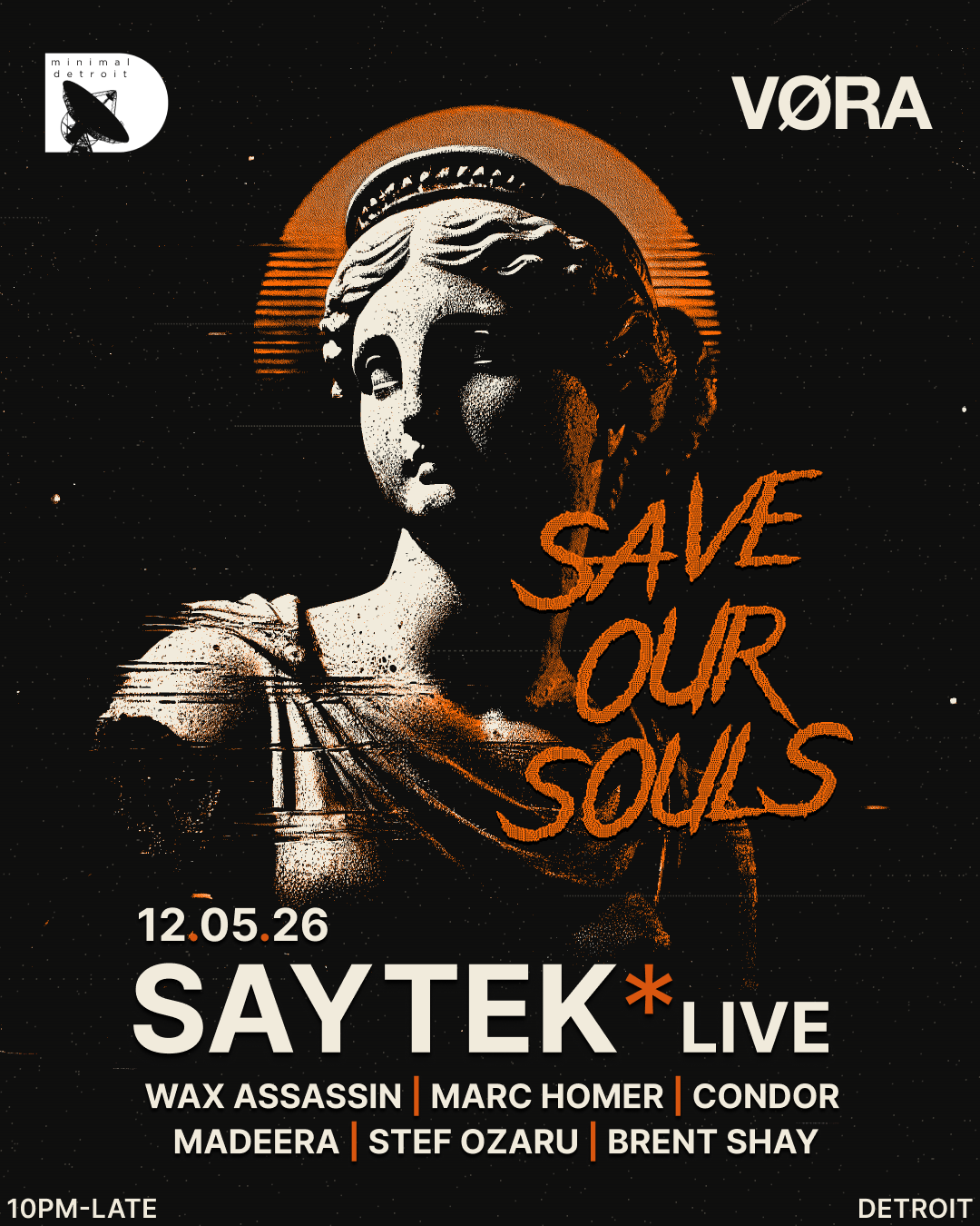 VØRA: Saytek*LIVE with minimal detroit