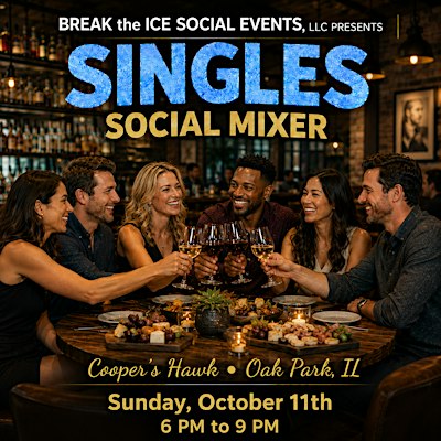 Singles Social Mixer Oak Park, IL Cooper's Hawk