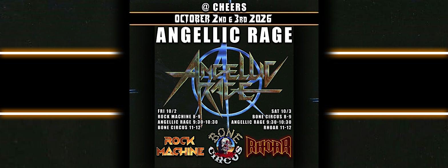 Friday Night Rock Machine • Angellic Rage • Bone Circus @ Cheers