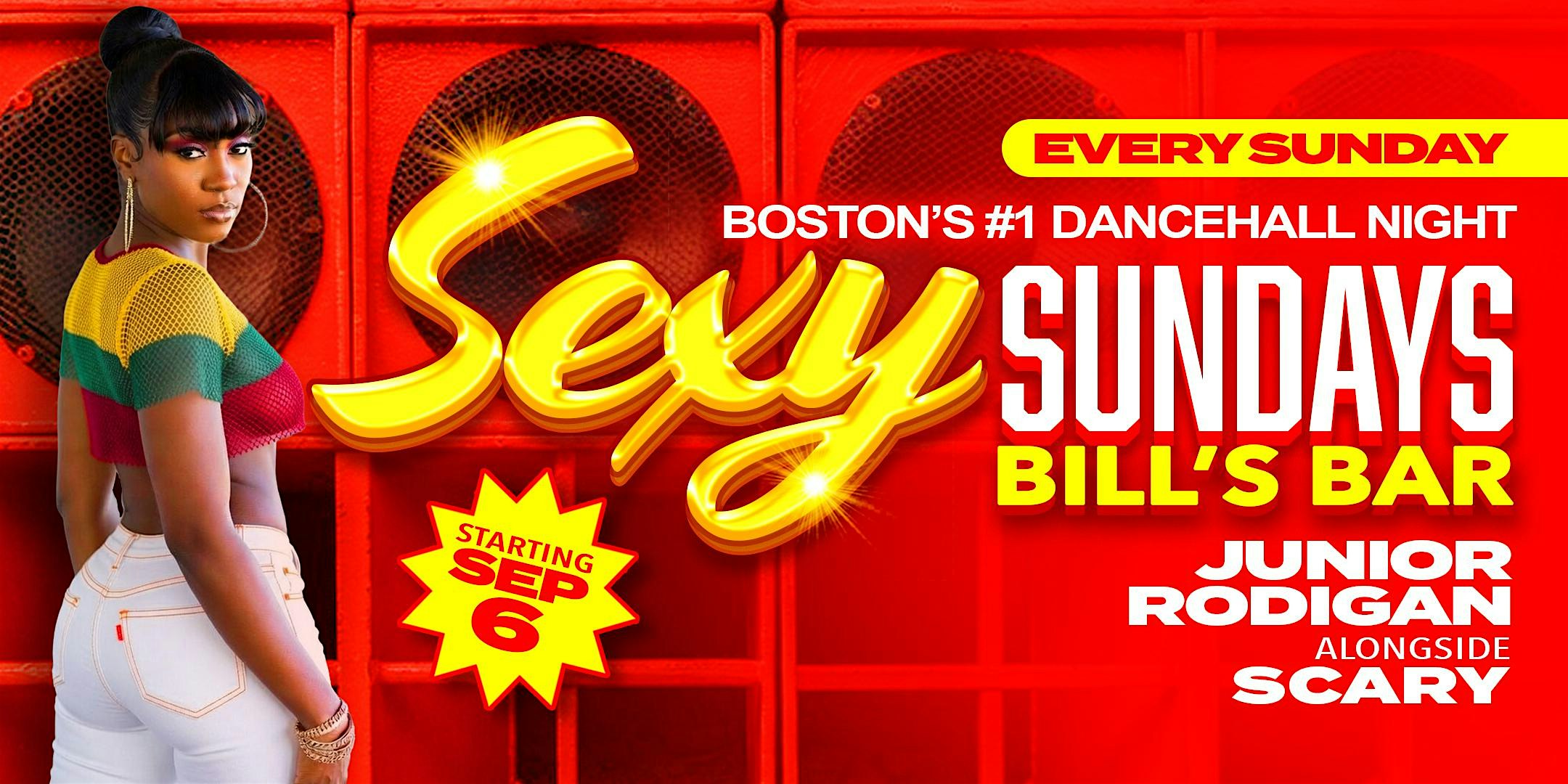 SEXY SUNDAYS at BILL'S BAR BOSTON (Fenway Park) Boston's #1 Dancehall Nite