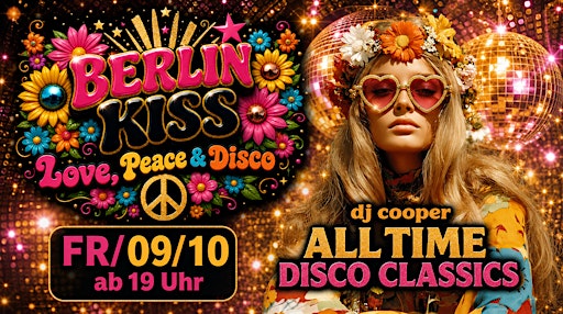 BERLIN KISS - LOVE, PEACE & DISCO