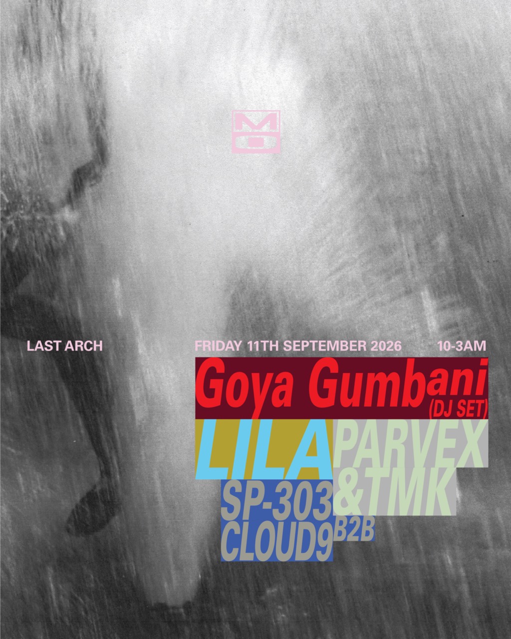 MindOut Music presents: Goya Gumbani (DJ Set), LILA, Parvex, SP-303, TMK