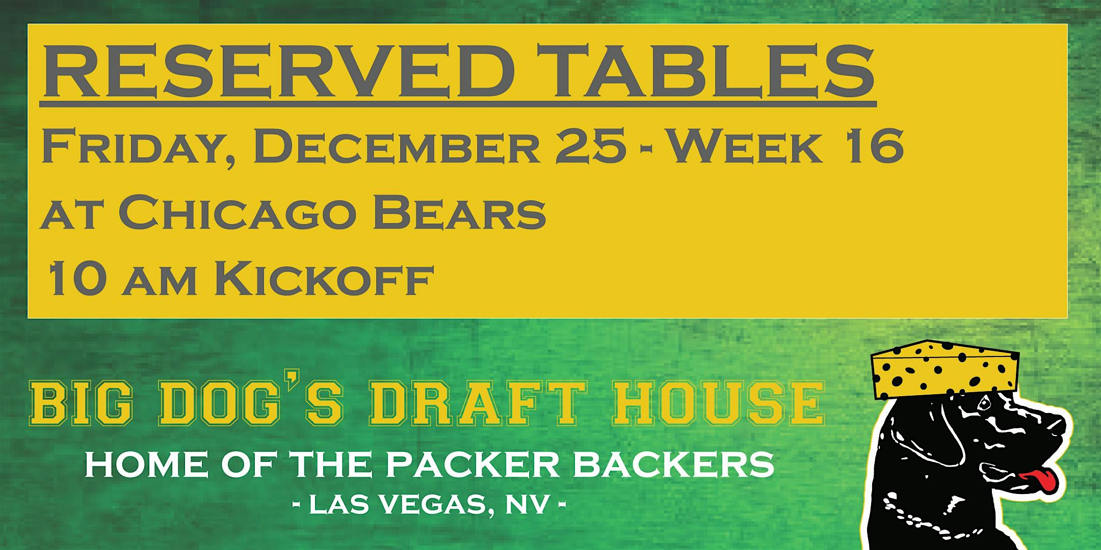 Draft House-Week 16 Packer Game Reserved Tables (Bears 10am Kickoff)