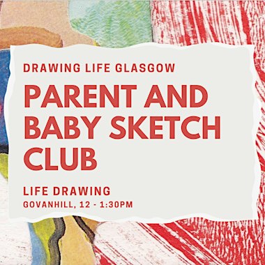 Parent and Baby Sketch Club Wednesdays