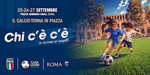 Il calcio torna in piazza!