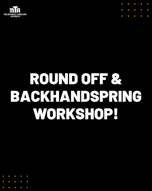 Round Off & Back Handspring Tumbling Workshop (7-17yrs)