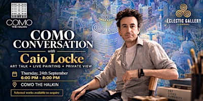 COMO Conversation: Caio Locke, Artist Talk and Art Exhibition