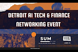 Detroit AI Tech & Finance Networking Event