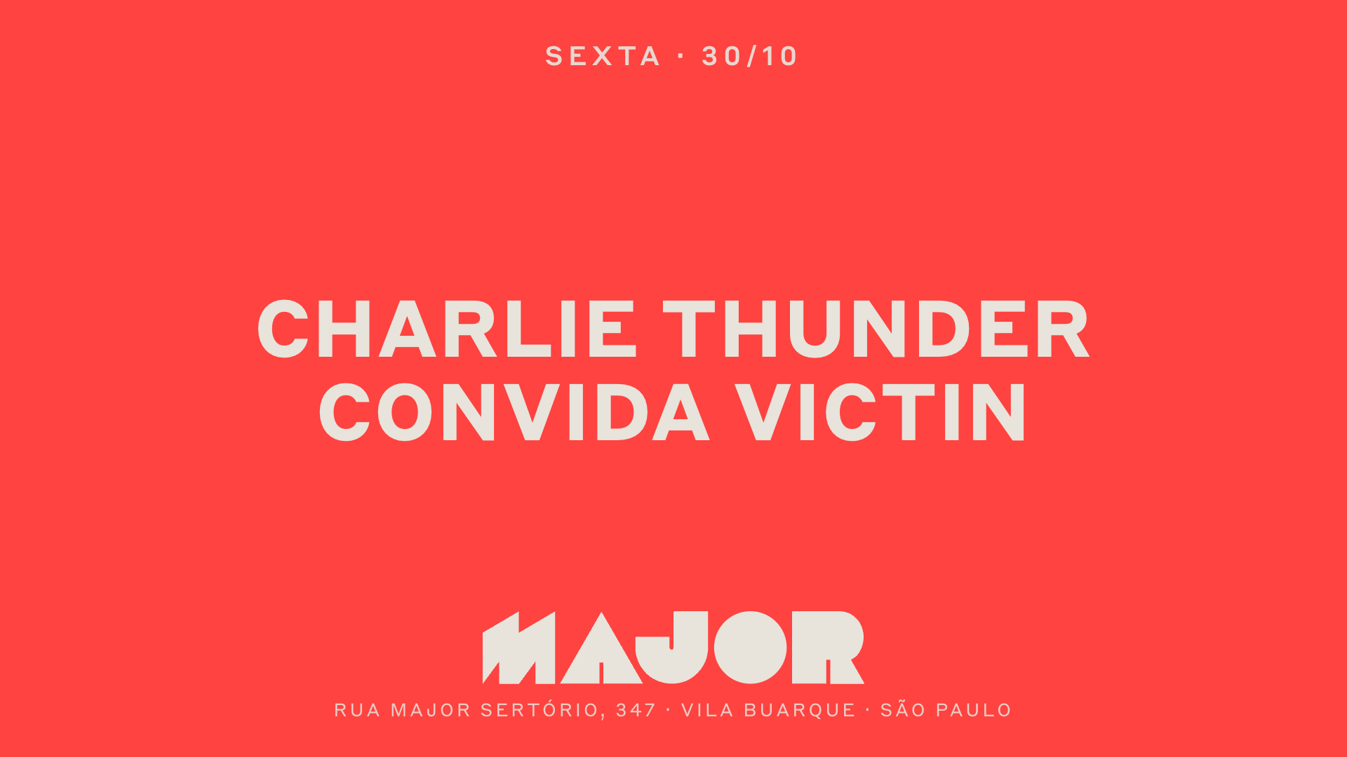 Major recebe Charlie Thunder convida Victin