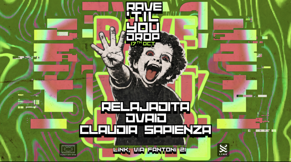 RAVE 'TIL YOU DROP