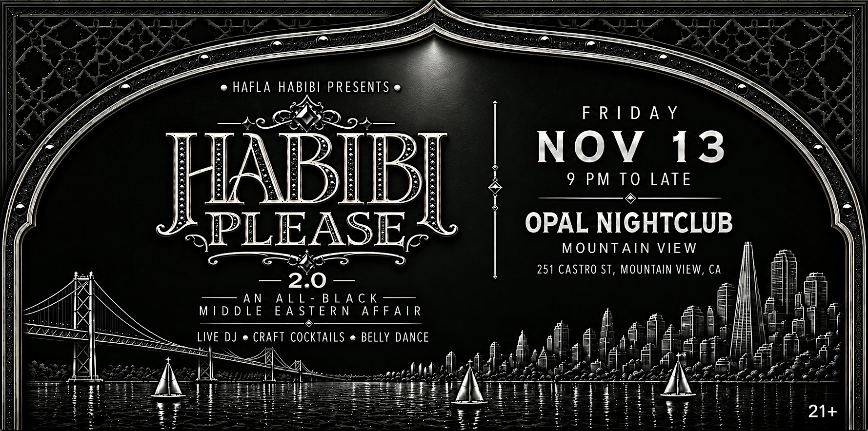 NOV 13 | FRI | HABIBI PLEASE 2.0 — A MIDDLE EASTERN PARTY | MOUNTAIN VIEW